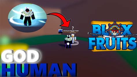 Blox Fruits God Human Best Style Showcase And How To Get Youtube