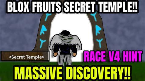 Blox Fruits Secret Temple Massive Race V4 Discovery And Hint Youtube