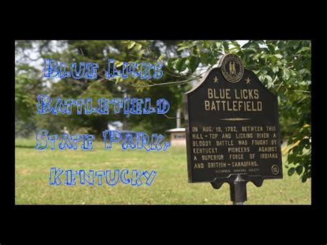 Blue Licks Battlefield State Park Kentucky Last Significant Battle