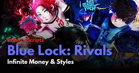 Blue Lock Rivals Script Infinite Money Styles