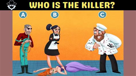 Brain Teaser Iq Test Can You Find The Killer And Solve The Murder