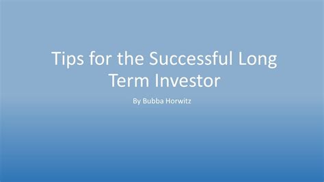 Bubba Horwitz Tips For The Successful Long Term Investor Youtube