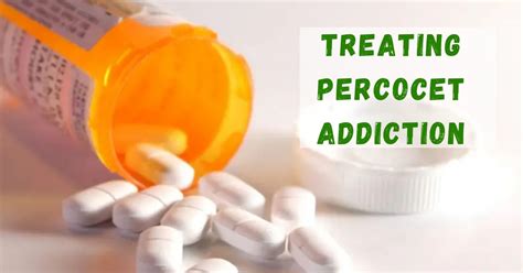 Can Percocet Addiction Last A Long Time Percocet Addiction Treatment