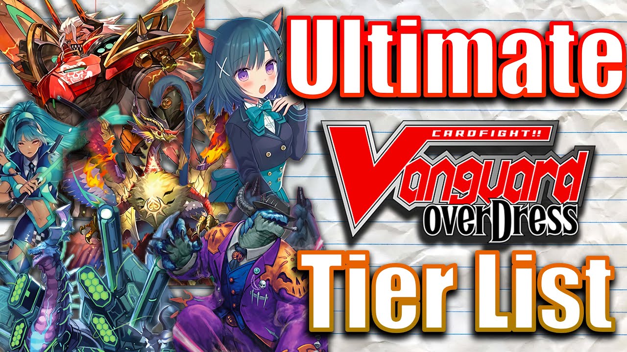 Cardfight Vanguard Anime Tier List 2022 Youtube