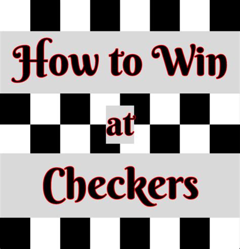 Checkers Strategy And Tactics How To Win Every Time Hobbylark