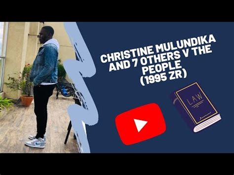 Christine Mulundika And 7 Others V The People 1995 Z R Youtube