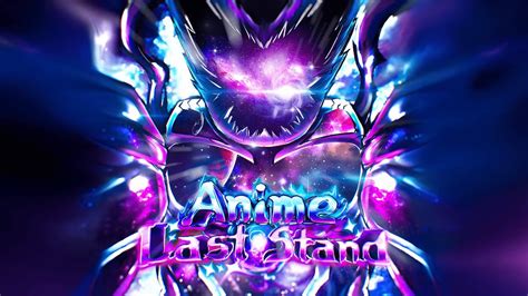 Code Anime Last Stand