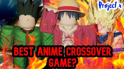 Codes Best Anime Crossover Game Project X Youtube