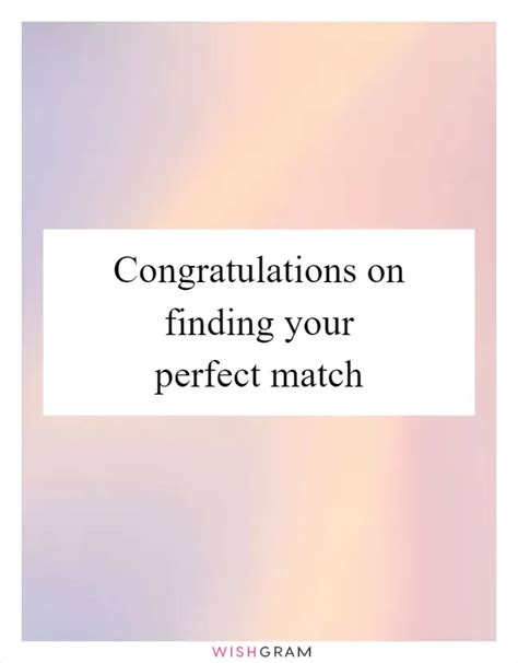 Congratulations On Finding Your Perfect Match Messages Wishes