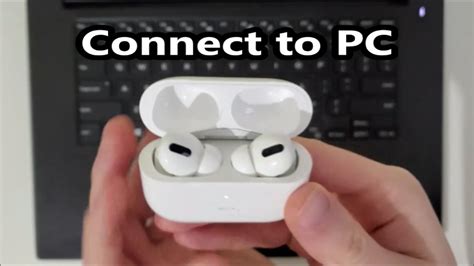 Connect Airpods To Pc