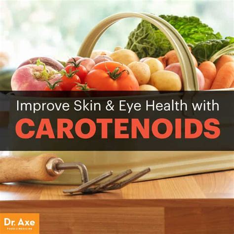 Consume More Carotenoids For Improved Skin Eye Health Dr Axe