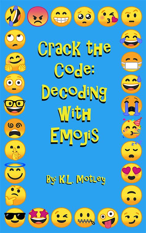 Crack The Code Decoding With Emojis 100 Secret Messages Code Breaker