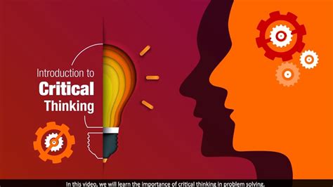 Critical Thinking And How To Improve Critical Thinking Youtube