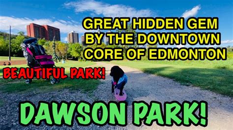 Dawson Park: Explore Edmonton's Hidden Gem Outdoors