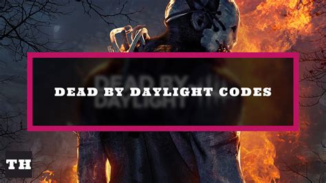 Dbd Codes Guide: Get Free Items Now