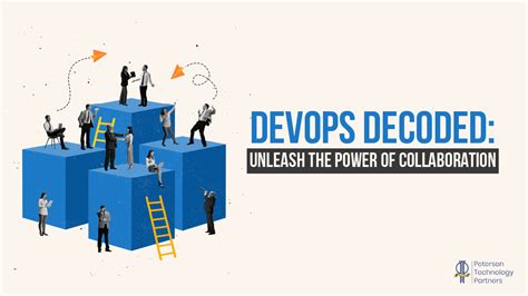 Devops Decoded Unleash The Power Of Collaboration Peterson