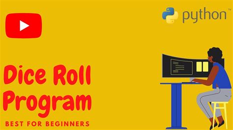 Dice Roller Program In Python Youtube