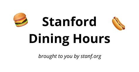 Dining Hours Stanford