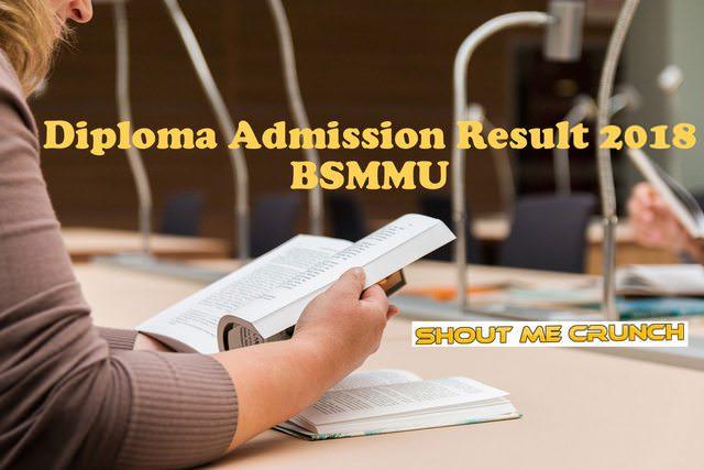 Diploma M Phil M Med Mph Admission Result July 2018 Bsmmu