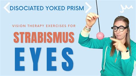 Dissociated Yoked Prism Vision Therapy Exercise For Strabismus Or Lazy