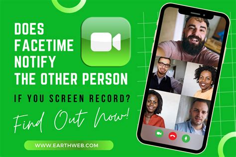 Does Facetime Notify The Other Person If You Screen Record Find Out