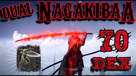 Dual Nagakiba Elden Ring Pvp 70 Dex Build W Blood Flame Blade Youtube