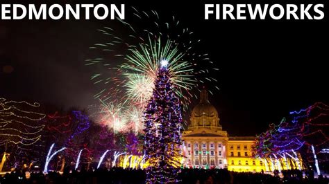 Edmonton Canada New Years Fireworks Legislature Building Youtube