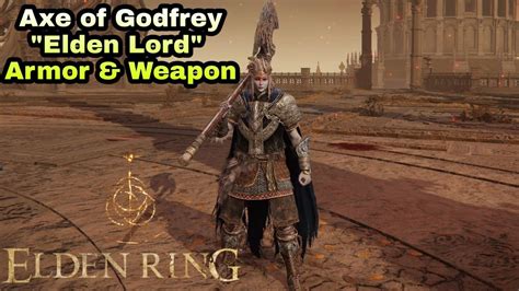 Elden Ring Elden Lord Axe Of Godfrey Armor Youtube