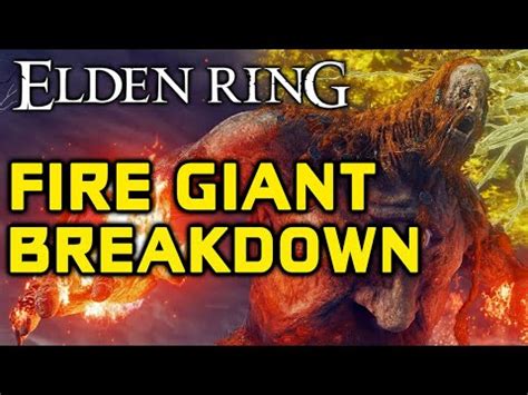 Elden Ring Fire Giant Breakdown Weakness Stats Moveset Youtube