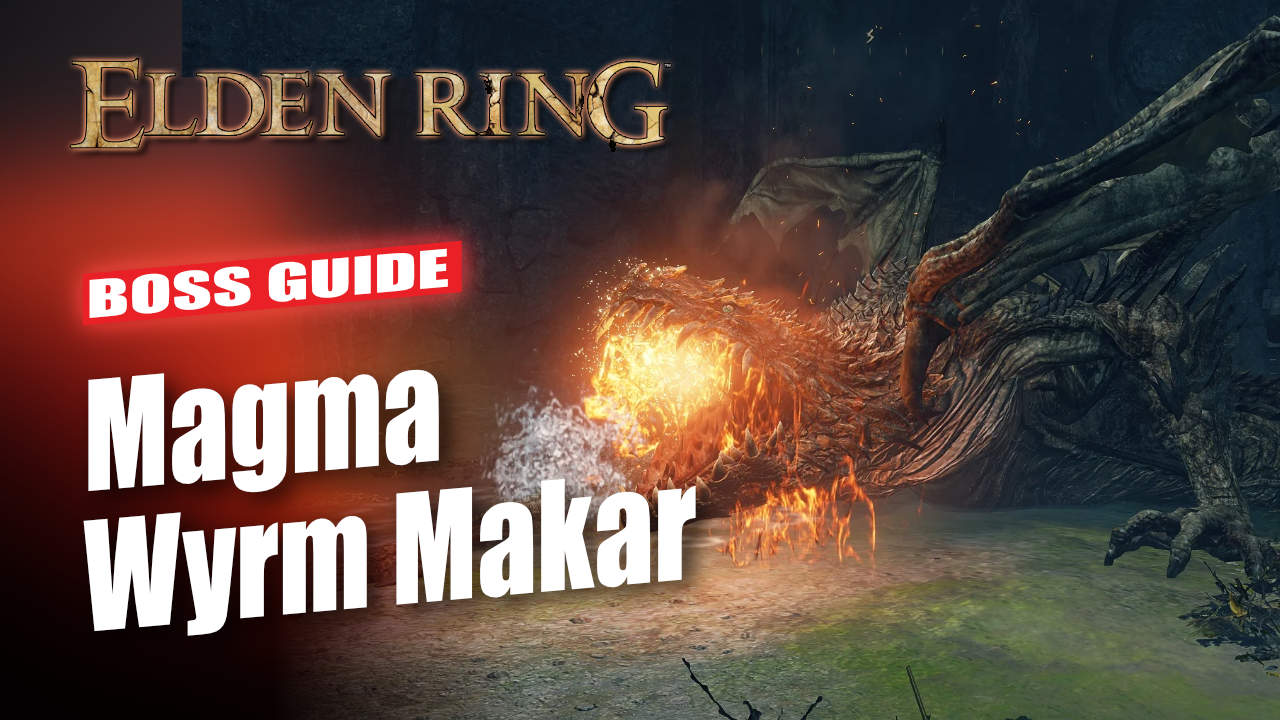 Elden Ring How To Beat Magma Wyrm Boss