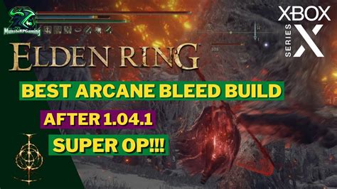 Elden Ring My Best Op Arcane Bleed Build Best Talismans After