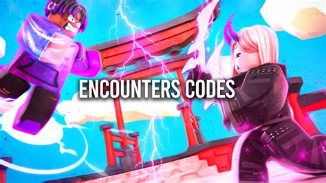 Encounters Fighting Codes Roblox Updated 2024