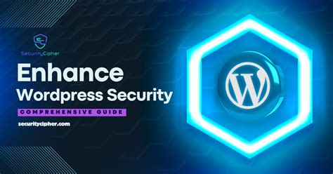 Enhance Wordpress Security Comprehensive Guide Security Cipher