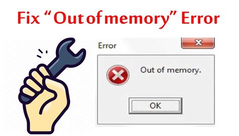 Error Out Of Memory