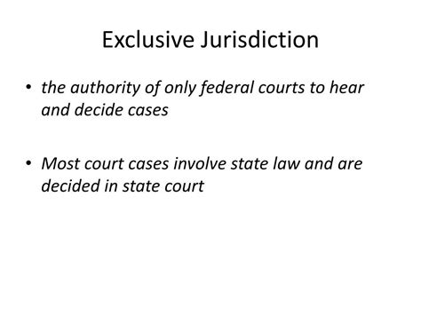 Exclusive Jurisdiction Definition