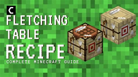 Fletching Table Crafting Made Easy