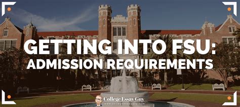 Florida State Admission: Navigate Requirements Easily