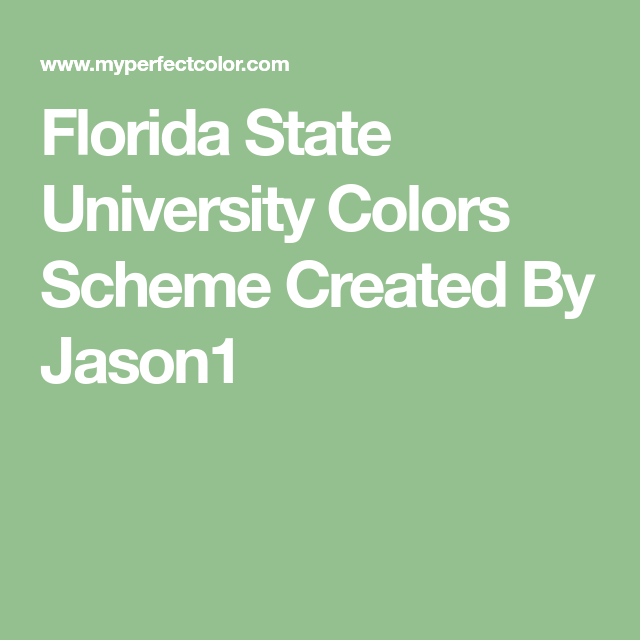 Florida State University Colors Scheme Created By Jason1 Florida