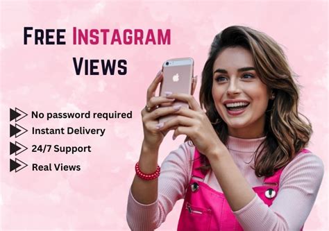 Free Instagram Views With Instant Delivery