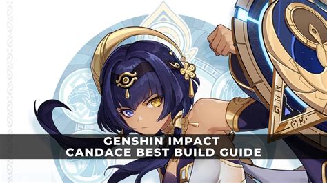 Genshin Impact Candace Best Build Guide Keengamer