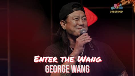 George Wang Enter The Wang Comedy Special Youtube