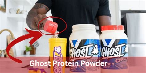 Ghost Protein Powder And Its Supernatural Benefits