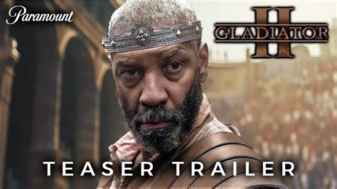 Gladiator 2 2024 Teaser Trailer Paramount Pedro Pascal Paul