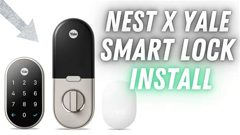 Google Nest X Yale Smart Lock Install And Overview Youtube