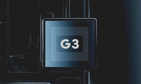 Google S Tensor G3 Chip Is Focused On Speeding Up Ai For The Pixel 8 Phones