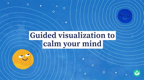 Guided Visualization To Calm Your Mind Youtube