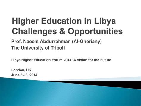 Higher Education In Libya Challenges Opportunities Ppt Download