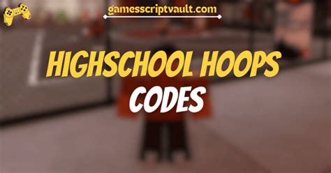 Highschool Hoops Codes Unlocked: Easy Access