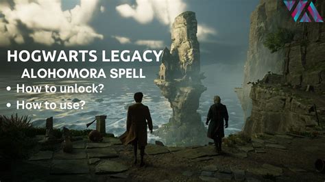 Hogwarts Legacy Alohomora Spell Unlock Amp Guide