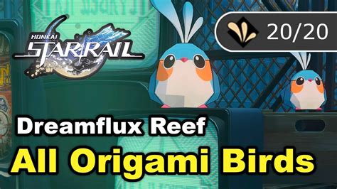 Honkai Star Rail Dreamflux Reef Origami Bird Locations